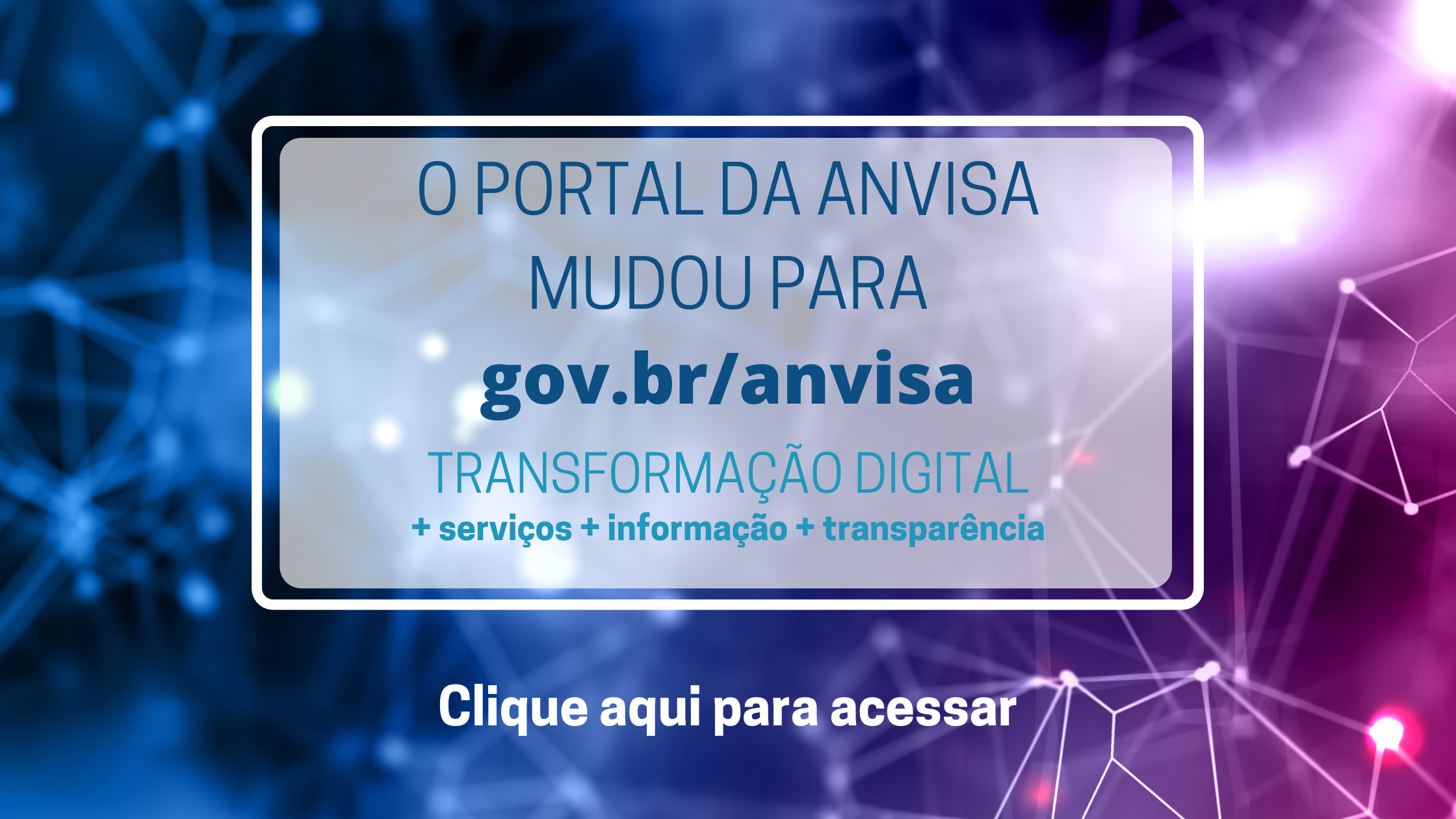 O Portal da Anvisa mudou para gov.br/anvisa. Clique aqui para acessar.